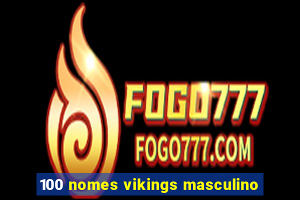 100 nomes vikings masculino